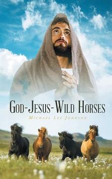 portada God-Jesus-Wild Horses