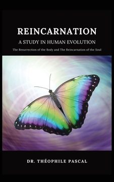 portada REINCARNATION a study in human evolution (en Inglés)