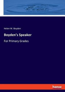 portada Boyden's Speaker: For Primary Grades (en Inglés)