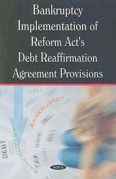 portada bankruptcy implementation of reform act's debt reaffirmation agreement provisions: gao report (en Inglés)