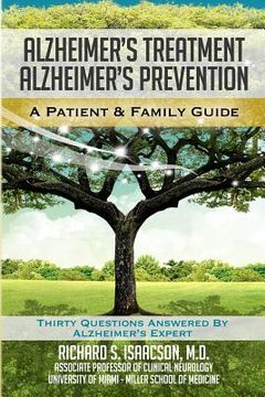 portada alzheimer ` s treatment alzheimer ` s prevention: a patient and family guide, 2012 edition (en Inglés)