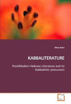 portada KABBALITERATURE: Post/Modern Hebrew Literature and its Kabbalistic precursors