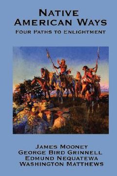 portada native american ways: four paths to enlightenment (en Inglés)