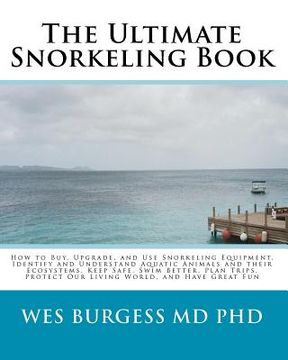 portada the ultimate snorkeling book (en Inglés)