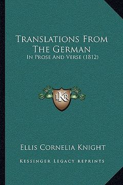portada translations from the german: in prose and verse (1812) in prose and verse (1812) (en Inglés)