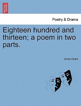 portada eighteen hundred and thirteen; a poem in two parts. (en Inglés)