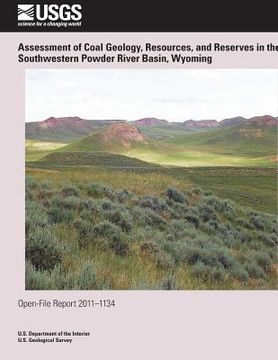portada Assessment of Coal Geology, Resources, and Reserves in the Southwestern Powder River Basin, Wyoming
