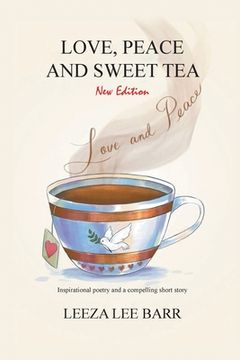 portada Love, Peace and Sweet Tea (en Inglés)