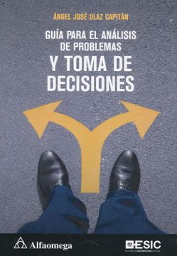 portada Guia Para el Analisis de Problemas y Toma de Decisiones. Olaz (in Spanish)
