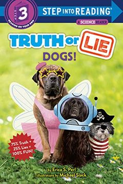 portada Truth or Lie: Dogs! (Step Into Reading) (en Inglés)