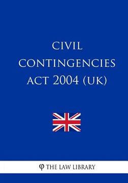 portada Civil Contingencies Act 2004 (UK) (en Inglés)