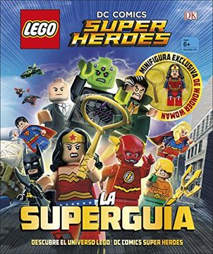 portada Lego® dc Comics. Super Héroes la Superguía (Libros Lego - dc Superheroes) (in Spanish)