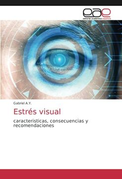 portada Estrés Visual: Caracteristicas, Consecuencias y Recomendaciones