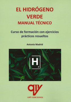 portada El Hidrogeno Verde. Manual Tecnico
