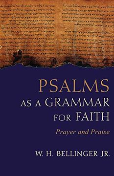 portada Psalms as a Grammar for Faith: Prayer and Praise 