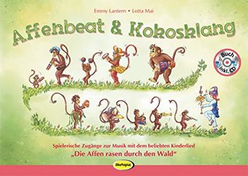 portada Affenbeat und Kokosklang: Spielerische Zugänge zur Musik mit dem Beliebten Kinderlied "Die Affen Rasen Durch den Wald" (in German)
