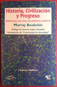 portada Historia, Civilizacion y Progreso: Esbozo Para una Critica del re Lativismo Moderno