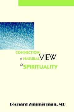 portada connection: a natural view of spirituality (en Inglés)