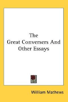 portada the great conversers and other essays (en Inglés)