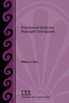 portada Postclassical Greek and Septuagint Lexicography