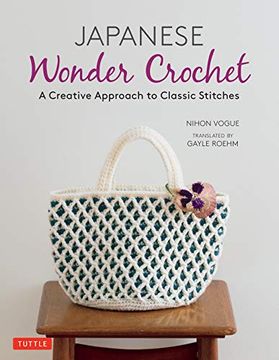 portada Japanese Wonder Crochet: A Creative Approach to Classic Stitches (en Inglés)