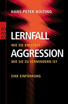 portada Lernfall Aggression: Wie sie Entsteht - wie sie zu Vermindern Ist. Eine Einführung (en Alemán)