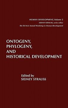 portada ontogeny, phylogeny, and historical development (en Inglés)