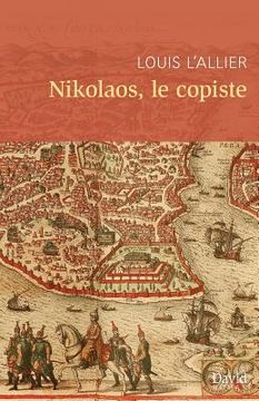 portada Nikolaos, le copiste (in French)