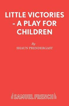 portada Little Victories - A Play for Children (en Inglés)