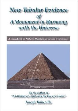 portada New Tabular Evidence of a Monument in Harmony with the Universe: A Sourcebook on Nature's Numbers for Artists & Architects (en Inglés)