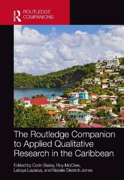 portada The Routledge Companion to Applied Qualitative Research in the Caribbean (Routledge Companions) (en Inglés)