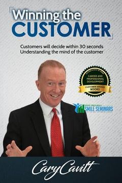 portada Winning the Customer: Understanding the mind of the customer (en Inglés)