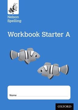 portada Nelson Spelling Workbook Starter a Reception/P1 (Blue Level) X10