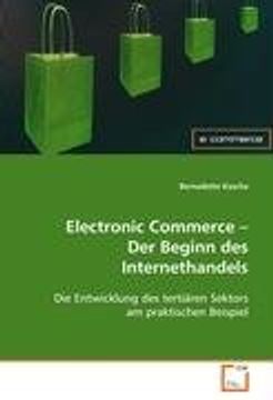 portada Electronic Commerce - Der Beginn des Internethandels: Die Entwicklung des tertiären Sektors am praktischenBeispiel