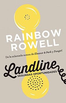 portada Landline. Segundas Oportunidades / Landline: A Novel (in Spanish)