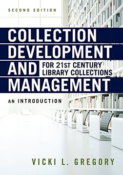 portada Collection Development and Management for 21St Century Library Collections (en Inglés)