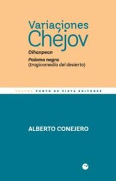 portada Variaciones Chéjov: Oihanpean. Paloma Negra (in Spanish)