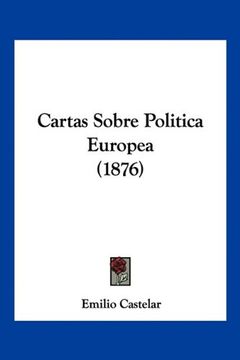 portada Cartas Sobre Politica Europea (1876)