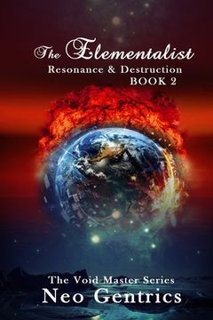 portada The Elementalist: Resonance & Destruction: The Void Master Series (en Inglés)