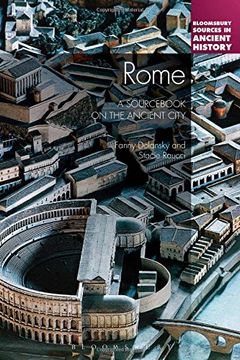 portada Rome: A Sourc on the Ancient City (Bloomsbury Sources in Ancient History) (en Inglés)