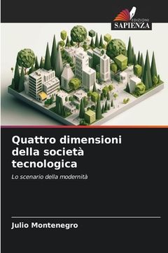 portada Quattro dimensioni della società tecnologica (in Italian)