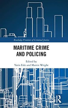 portada Maritime Crime and Policing (Routledge Frontiers of Criminal Justice) 
