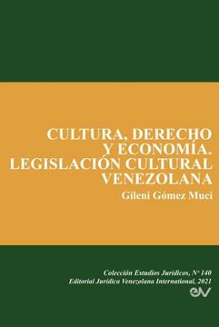 portada Cultura, Derecho y Economía. Legislación Cultural Venezolana