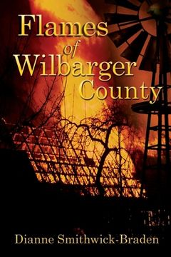 portada Flames of Wilbarger County: Book Three of the Wilbarger County Series