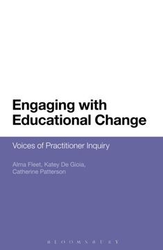 portada Engaging with Educational Change: Voices of Practitioner Inquiry