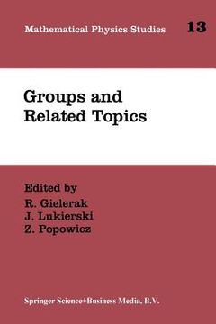 portada Groups and Related Topics: Proceedings of the First Max Born Symposium (en Inglés)