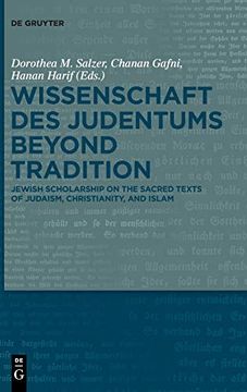 portada Wissenschaft des Judentums Beyond Tradition: Jewish Scholarship on the Sacred Texts of Judaism, Christianity, and Islam (en Inglés)