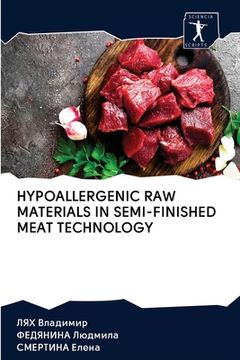 portada Hypoallergenic Raw Materials in Semi-Finished Meat Technology (en Inglés)
