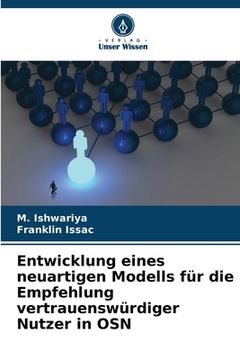 portada Entwicklung eines neuartigen Modells für die Empfehlung vertrauenswürdiger Nutzer in OSN