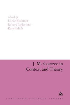 portada j. m. coetzee in context and theory (en Inglés)
